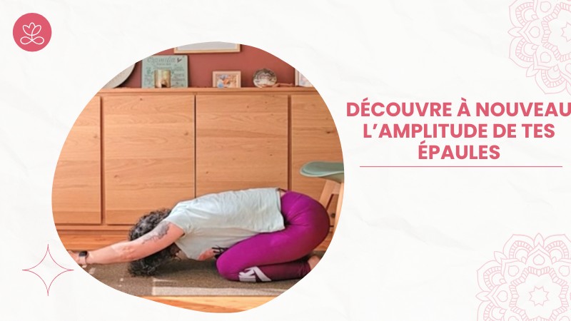 13. Découvre à nouveau l’amplitude de tes épaules